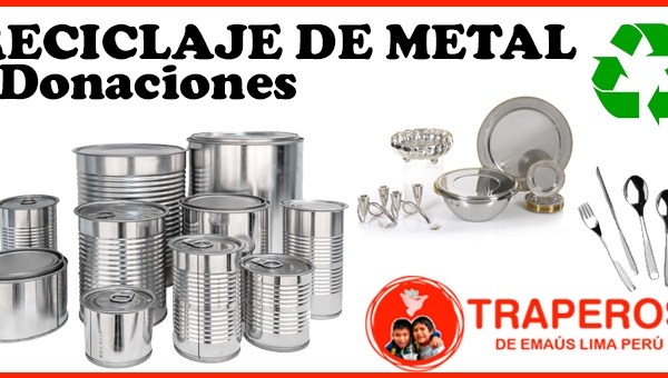 ▷ Reciclaje de Metal【 Donaciones Lima 】