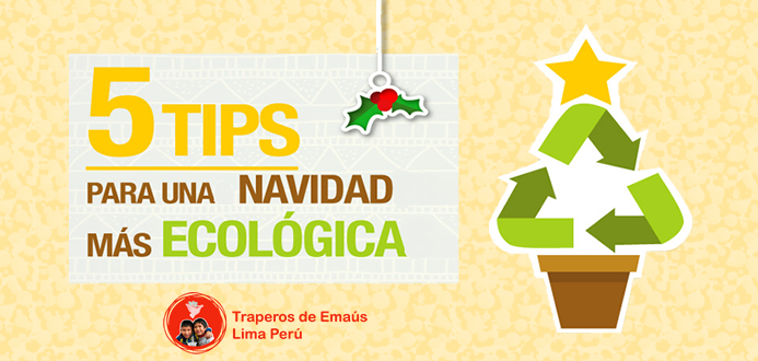 ▷ 5 Tips para una Navidad más Ecológica【 Peru 】
