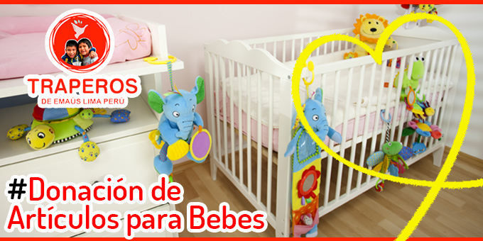 ▷ Donación de Artículos para Bebes - Lima 【 DONAR 】