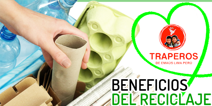 ▷ Beneficios del Reciclaje 【 Lima - Peru 】